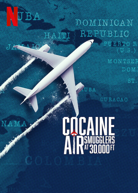 مشاهدة مسلسل Cocaine Air: Smugglers at 30,000 Ft الموسم الاول الحلقة 3 والاخيرة مترجمة حصري