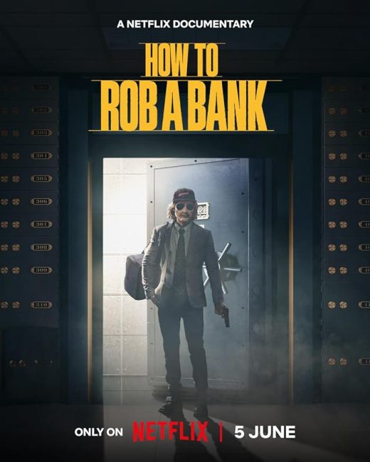 مشاهدة فيلم How to Rob a Bank 2024 مترجم اون لاين حصري