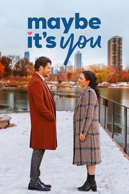 مشاهدة فيلم Maybe It&#8217;s You 2023 مترجم اون لاين حصري